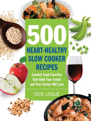 cover image of 500 Heart-Healthy Slow Cooker Recipes